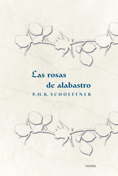 Las rosas de alabastro Portada