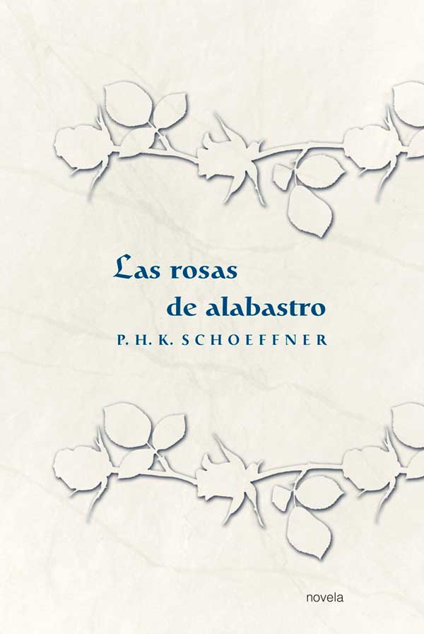 Las rosas de alabastro Portada