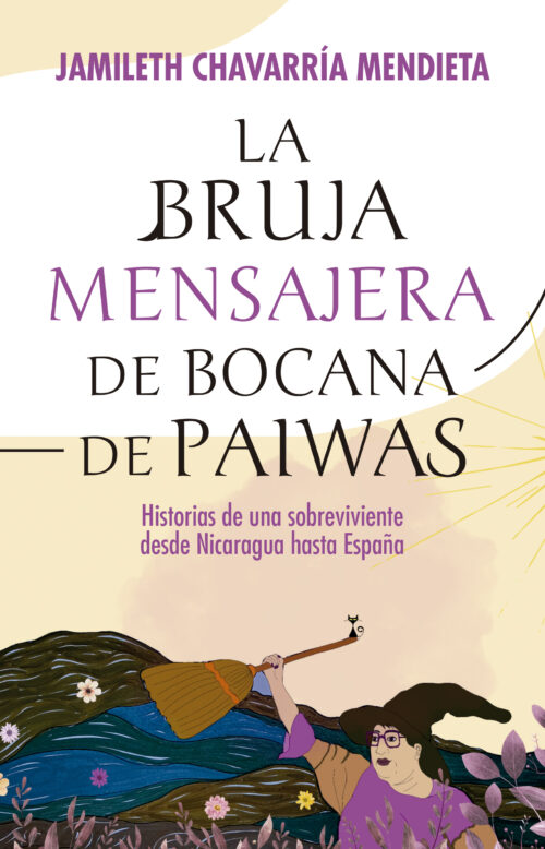 Portada La Bruja Mensajera de Bocana de Paiwas